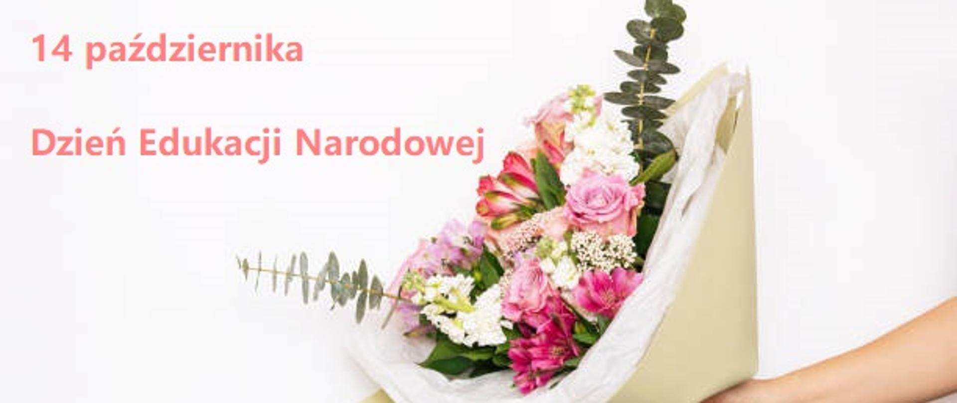 Na zdjęciu znajduje się bukiet kwiatów i napis Dzień Edukacji Narodowej 14 października