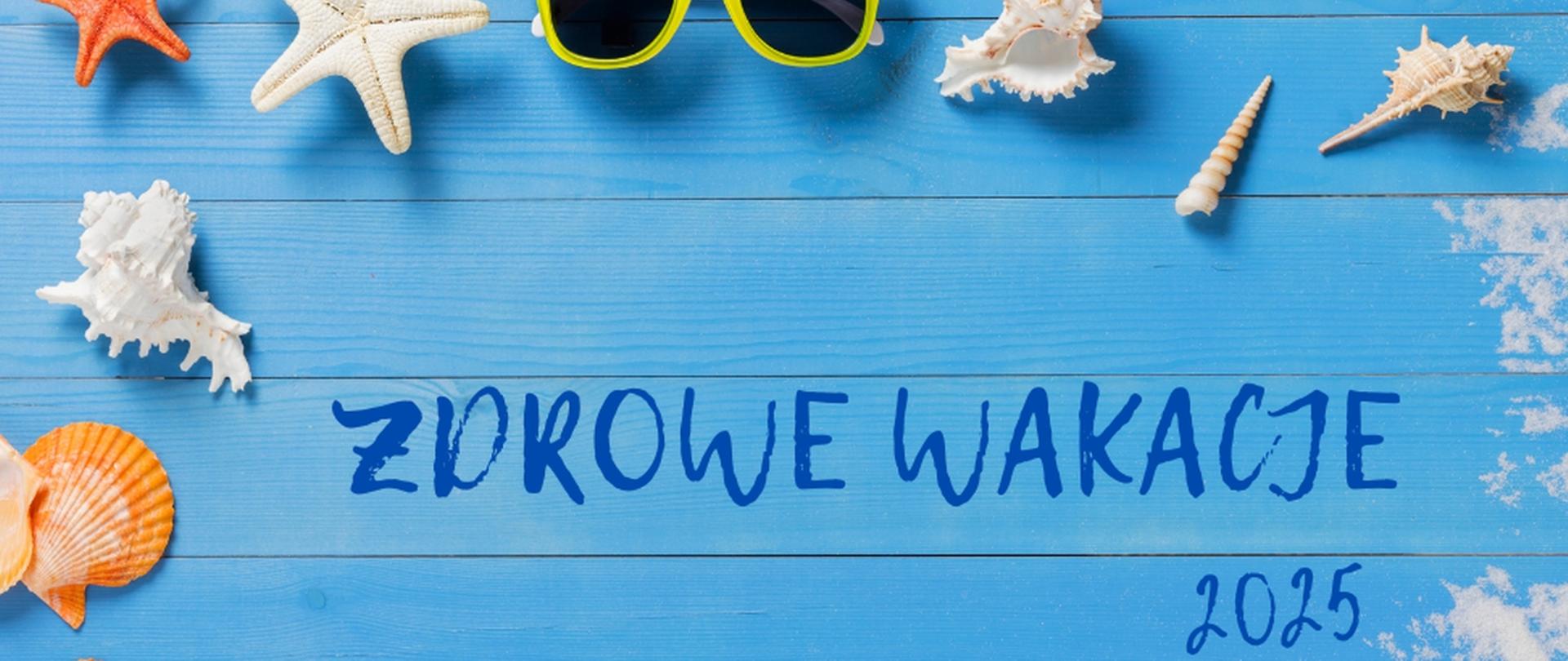 Zdrowe Wakacje 2025