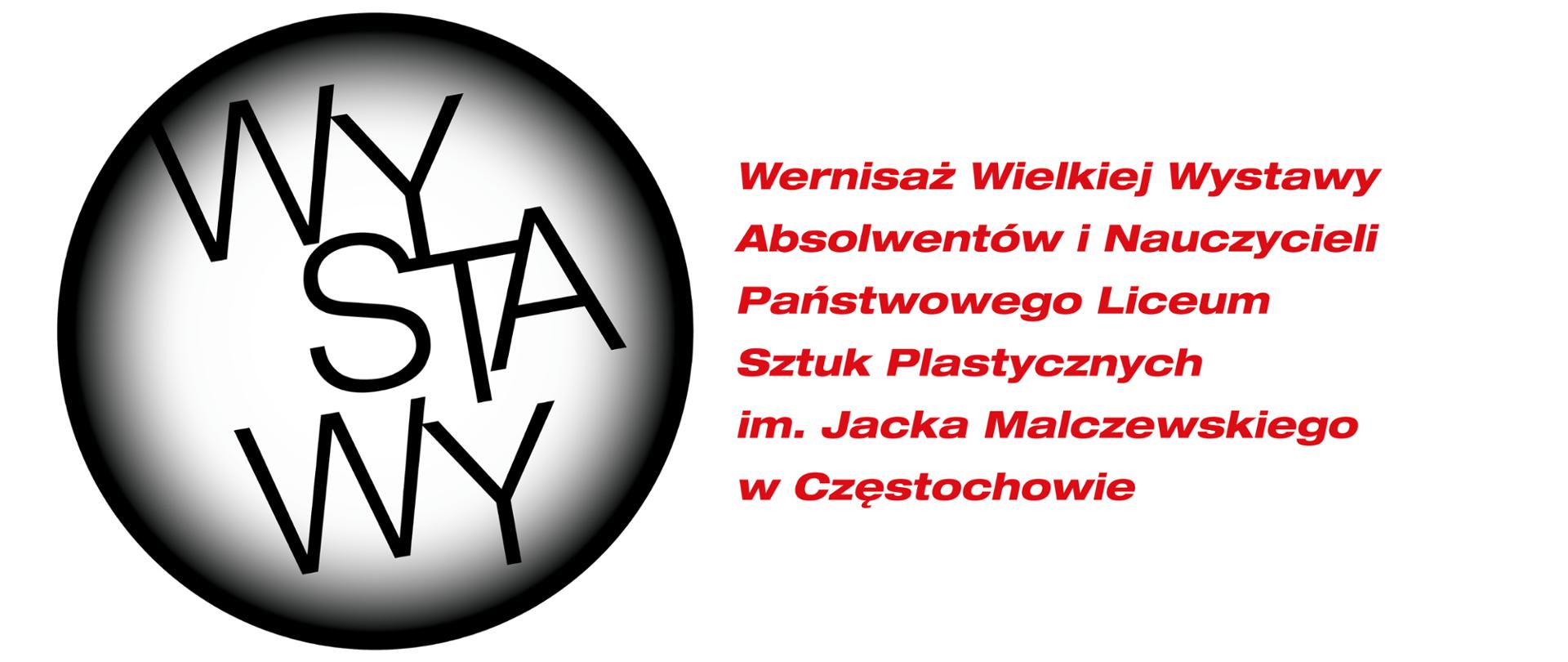 Wielka Wystawa Absolwentów i Nauczycieli. 