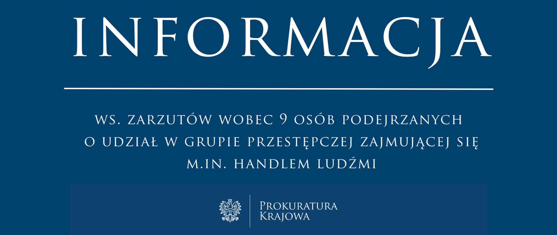 Zarzuty dla 9 osób podejrzanych o udział w grupie przestępczej zajmującej się handlem ludźmi i nielegalnym zatrudnianiem cudzoziemców