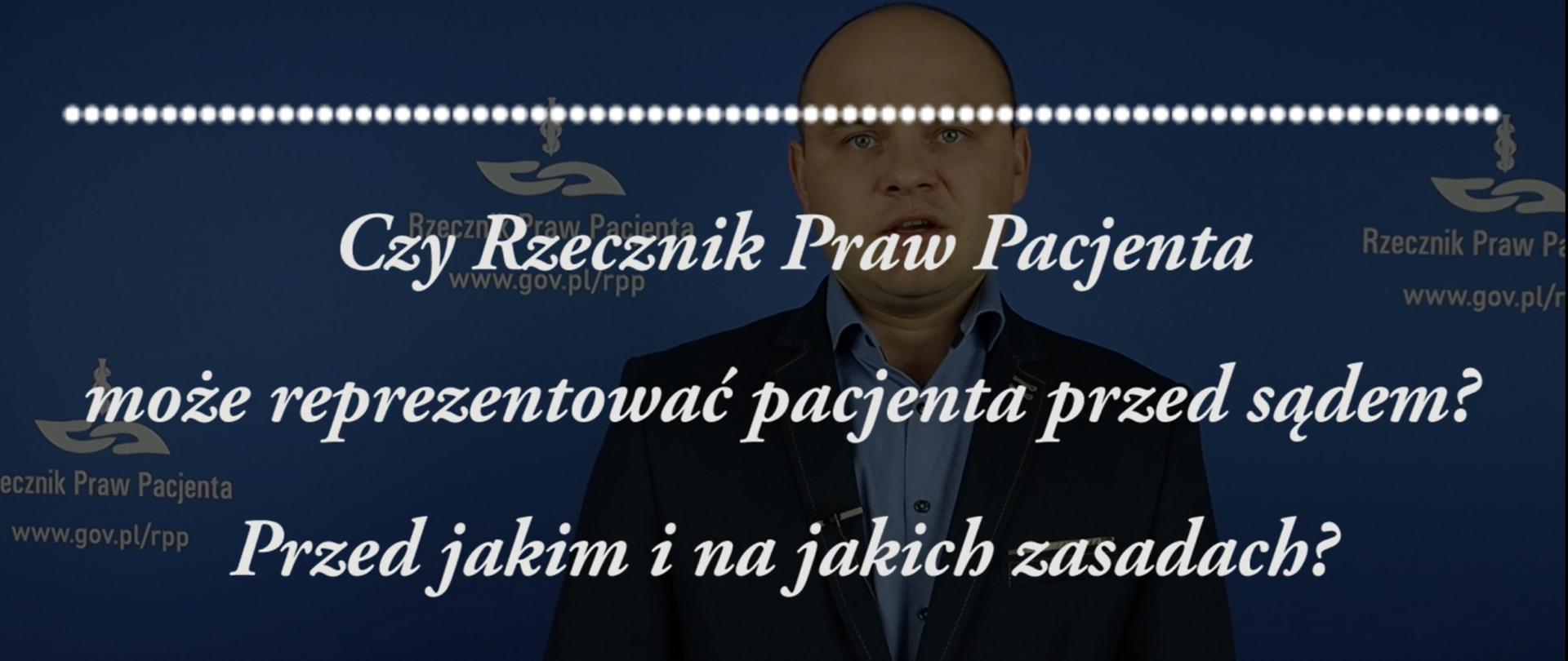 Czy Rzecznik Praw Pacjenta może reprezentować pacjenta przed sądem?