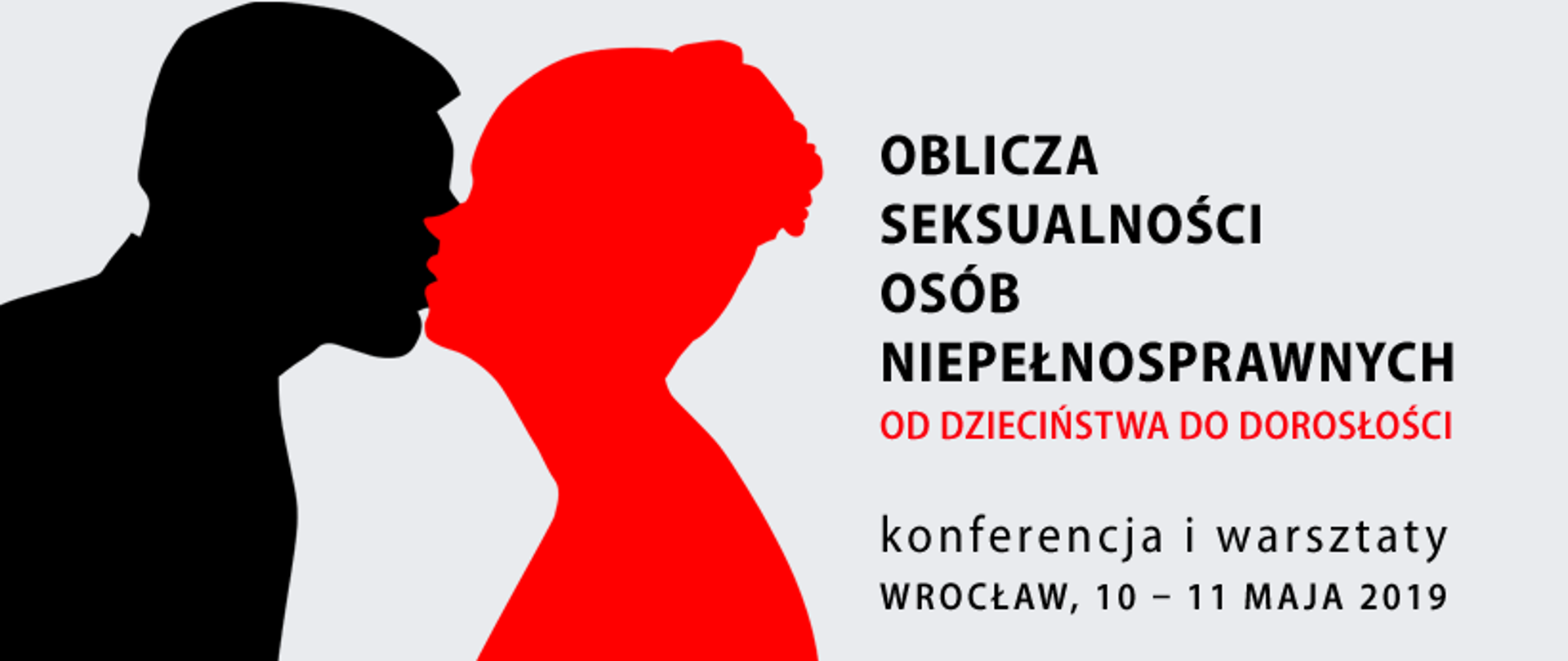 IX Konferencja oraz Warsztaty „Oblicza seksualności osób niepełnosprawnych. Od dzieciństwa do dorosłości” 
