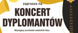 Na białym tle napis: Koncert Dyplomantów