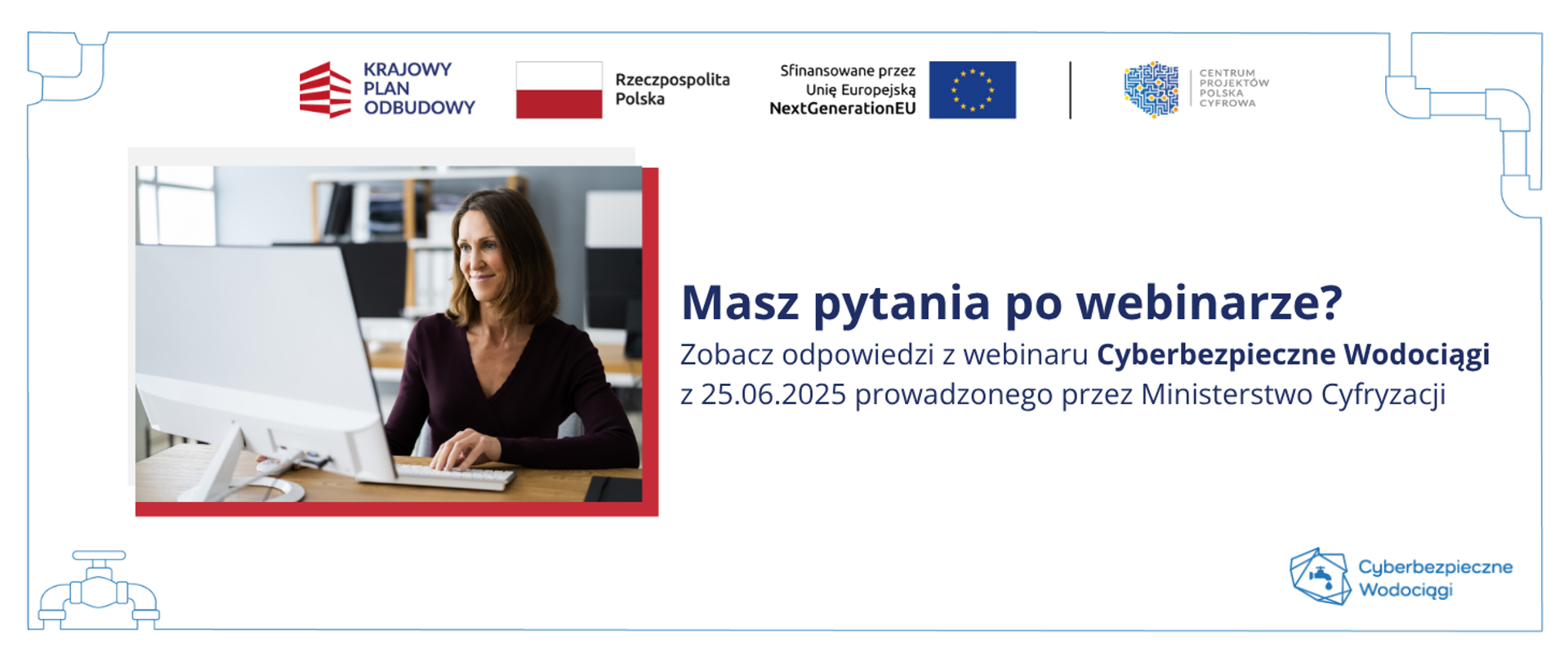 Cyberbezpiecznie Wodociągi - Webinar - 26 czerwca 2025 roku