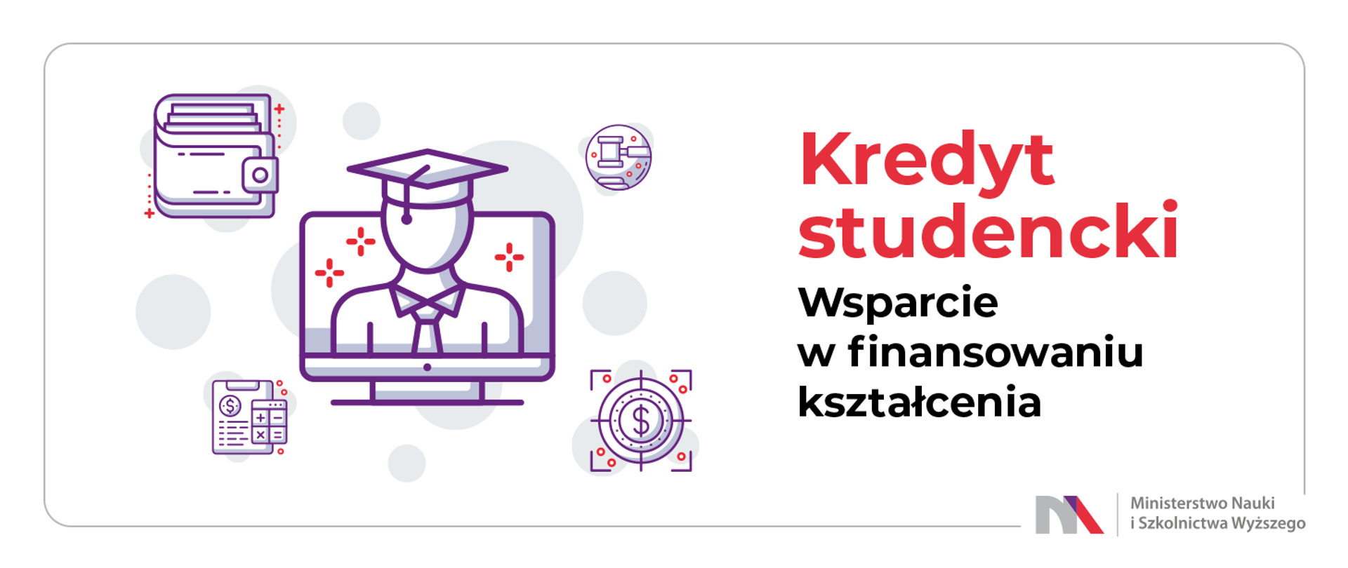 Grafika z napisem Kredyt studencki - wsparcie w finansowaniu kształcenia.