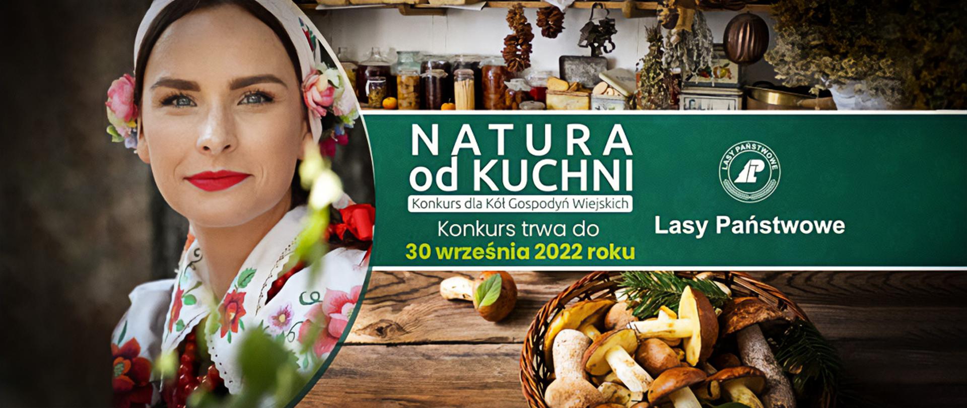 Ogólnopolski konkurs dla kół gospodyń wiejskich Natura od Kuchni organizowany przez Lasy Państwowe