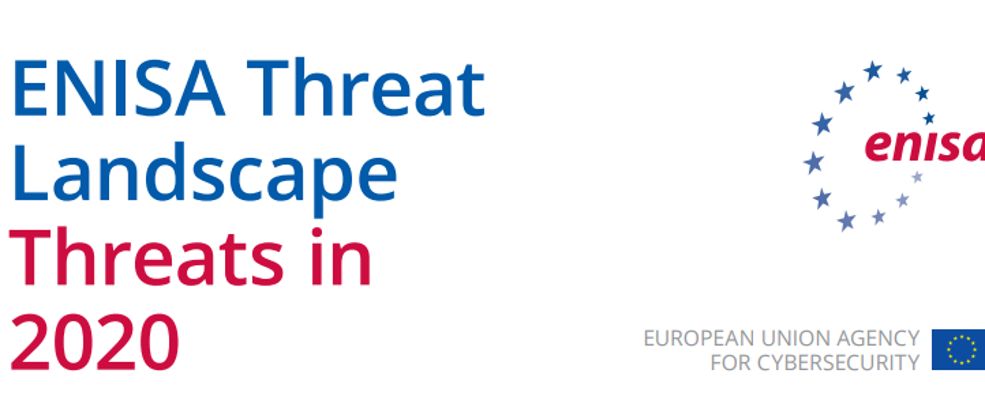 Napis na białym tle ENISA Threat Landscape Threats in 2020