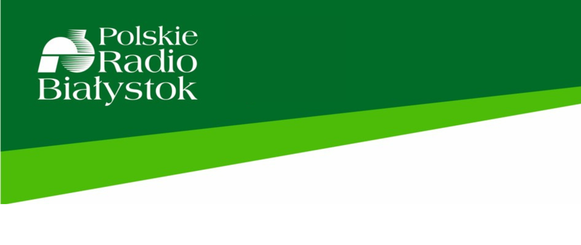 
Grafika z w zielonej kolorystyce z logotypem Polskiego Radia Białystok
