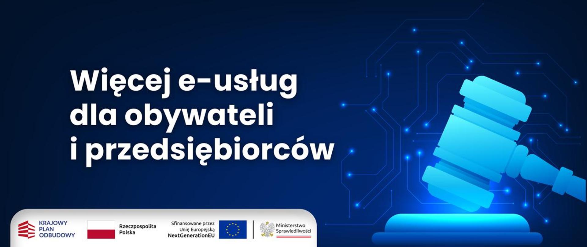 Więcej e-usług dla obywateli i przedsiębiorców
