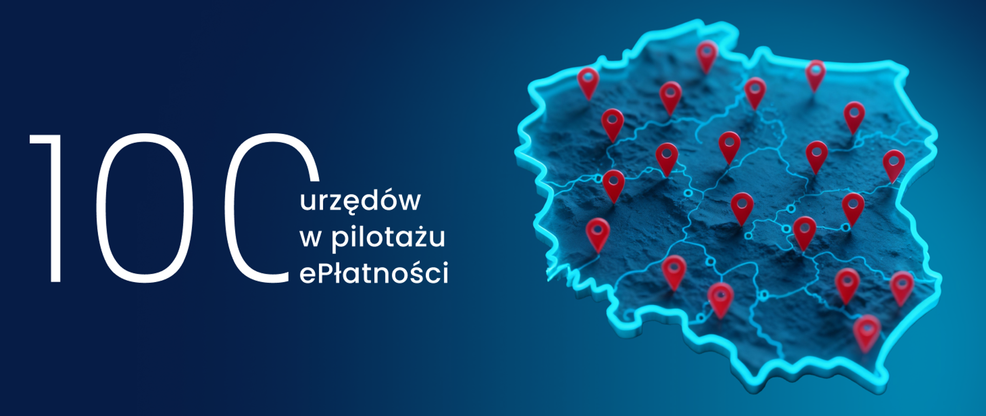 Kontur Polski z zaznaczonymi różnymi lokalizacjami napis 100 urzędów w pilotażu ePłatności