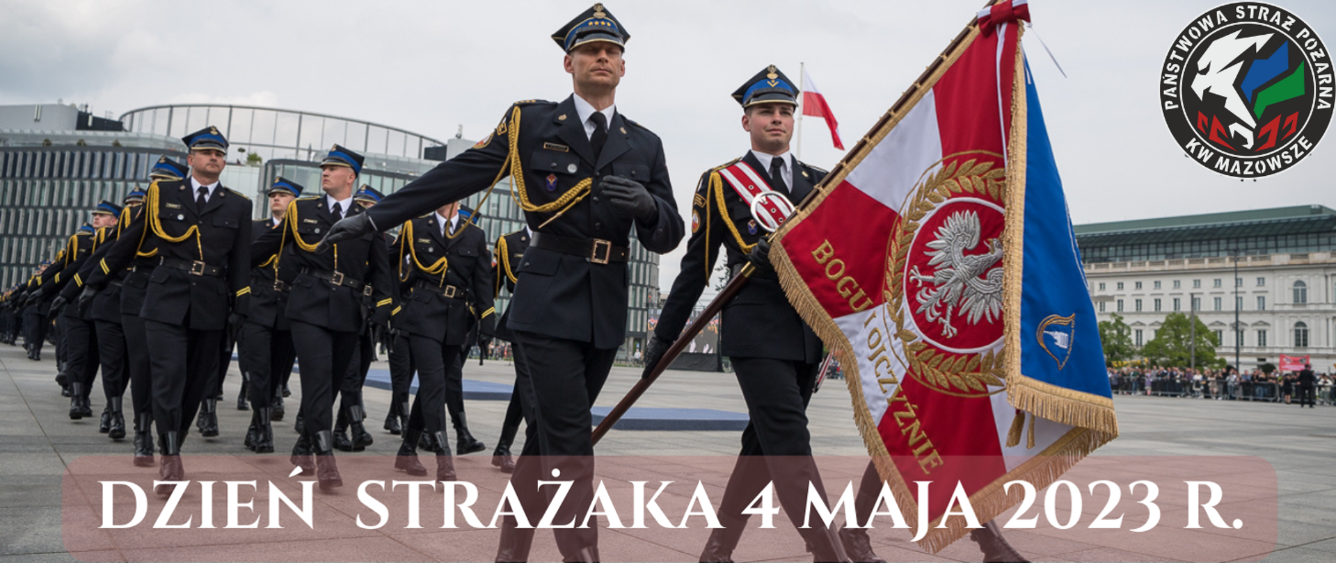 Życzenia Kierownictwa Komendy Wojewódzkiej PSP w Warszawie z okazji Dnia Strażaka