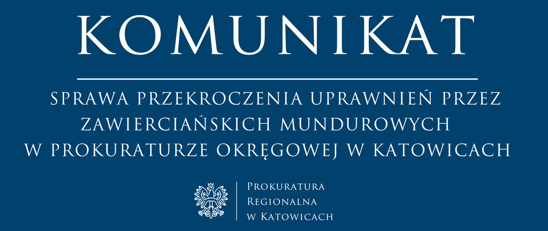 Sprawa przekroczenia uprawnień przez zawierciańskich mundurowych w Prokuraturze Okręgowej w Katowicach