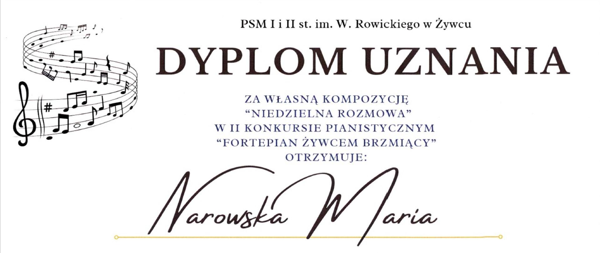 Dyplom na białym tle informujący o uznaniu za własną kompozycję uczennicy Marii Narowskiej w II Konkursie Pianistycznym "Fortepian Żywcem brzmiący" 19-20.03.2026
