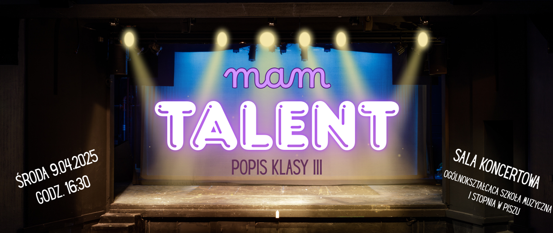 Na tle zdjęcia sceny teatru informacja: Popis klasy III 09.04.2025r. godz. 16.30