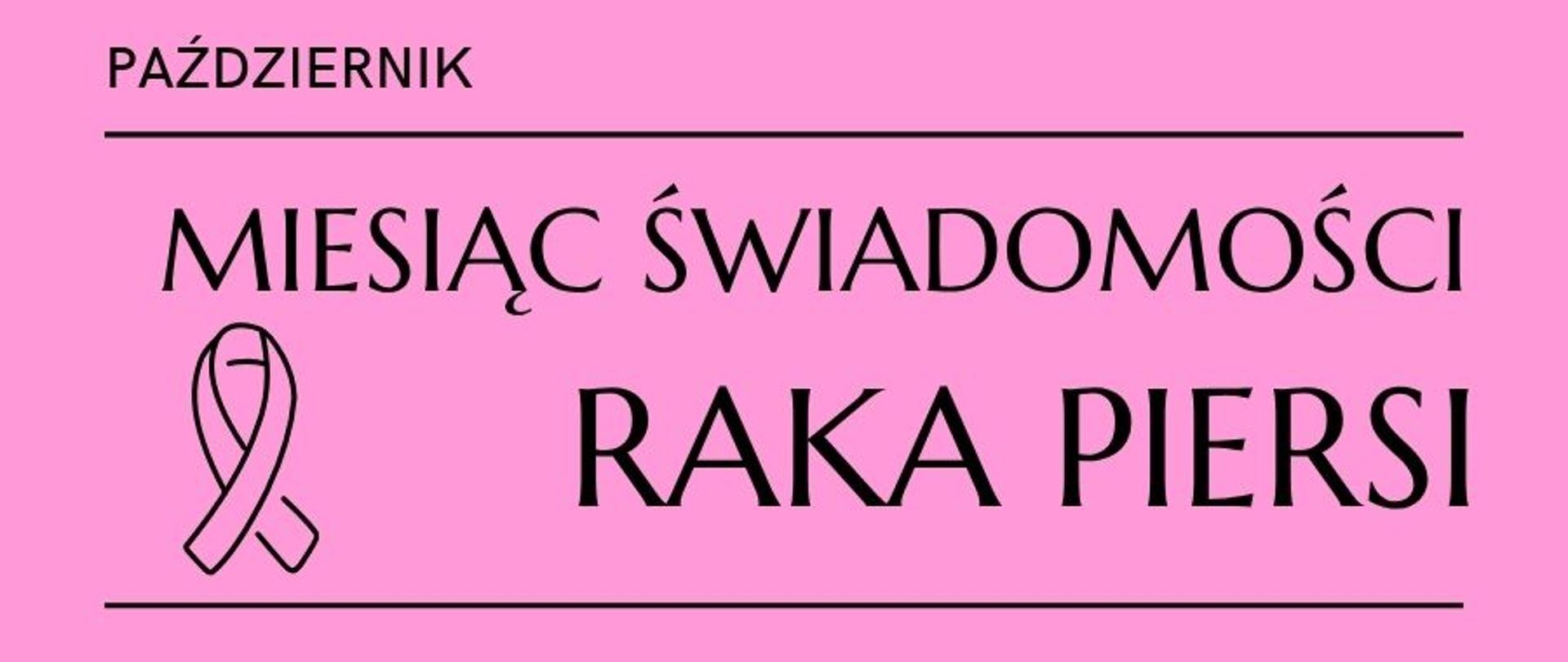 Grafika promująca październik jako Miesiąc Świadomości Raka Piersi. Różowe tło i symboliczna różowa wstążka podkreślają temat walki z rakiem piersi. Centralnie umieszczony napis informuje o znaczeniu października w kontekście profilaktyki i edukacji zdrowotnej.