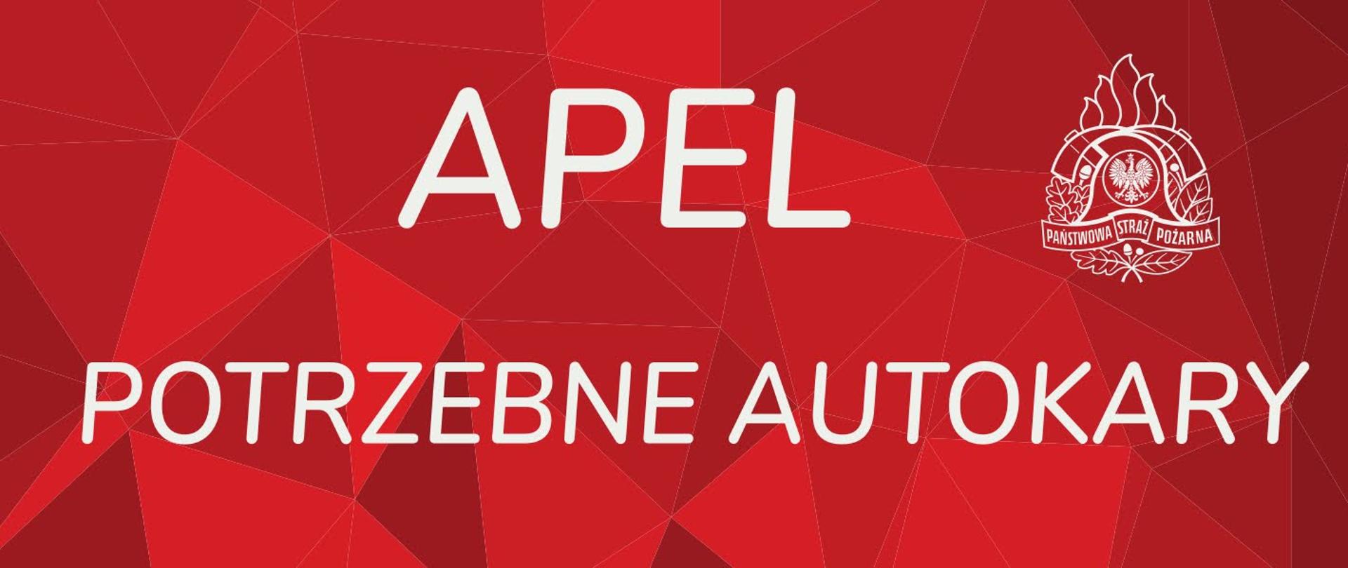 Apel Komendy Głównej Państwowej Straży Pożarnej o potrzebne autokary.