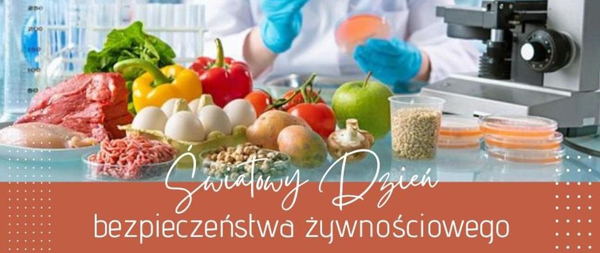 Światowy Dzień Bezpieczeństwa Żywnościowego