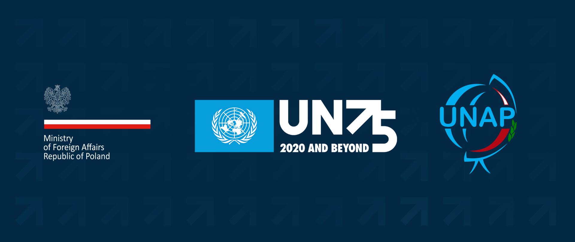 Imagem com fundo azul escuro contém logótipos do MNE da Polónia, das celebrações do 75º aniversário da fundação da ONU e da UNAP.