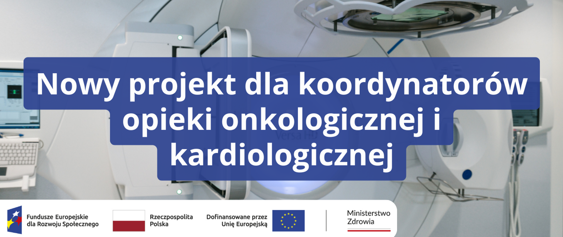 Nowy projekt dla koordynatorów opieki onkologicznej i kardiologicznej