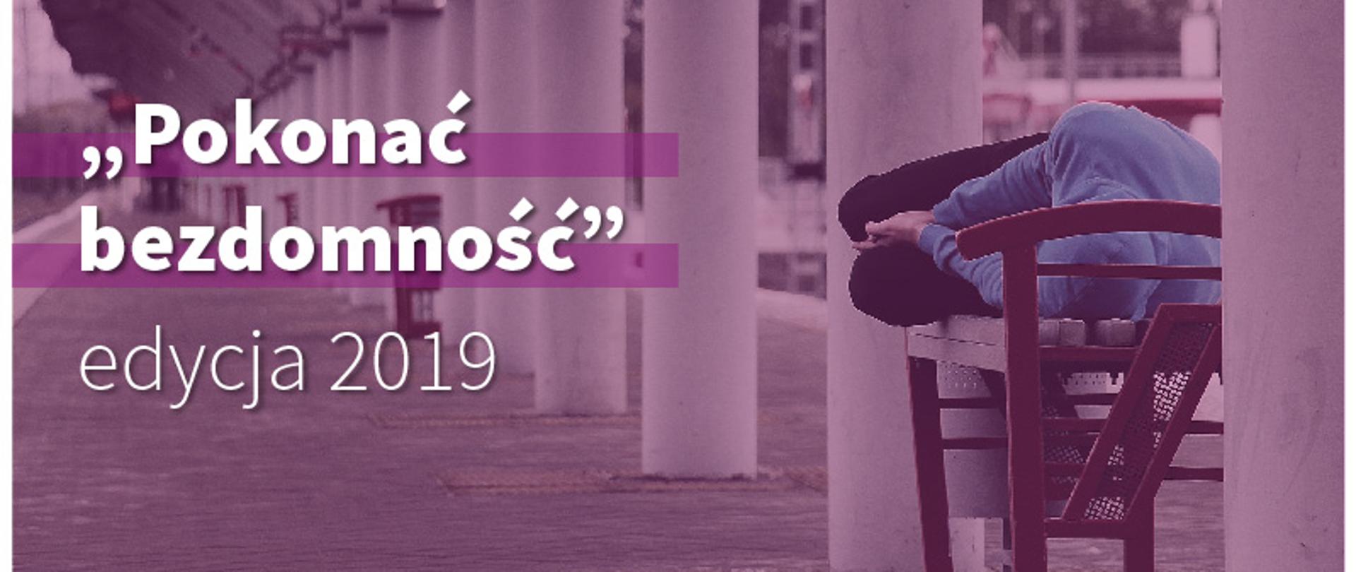 Pokonać bezdomność edycja 2019