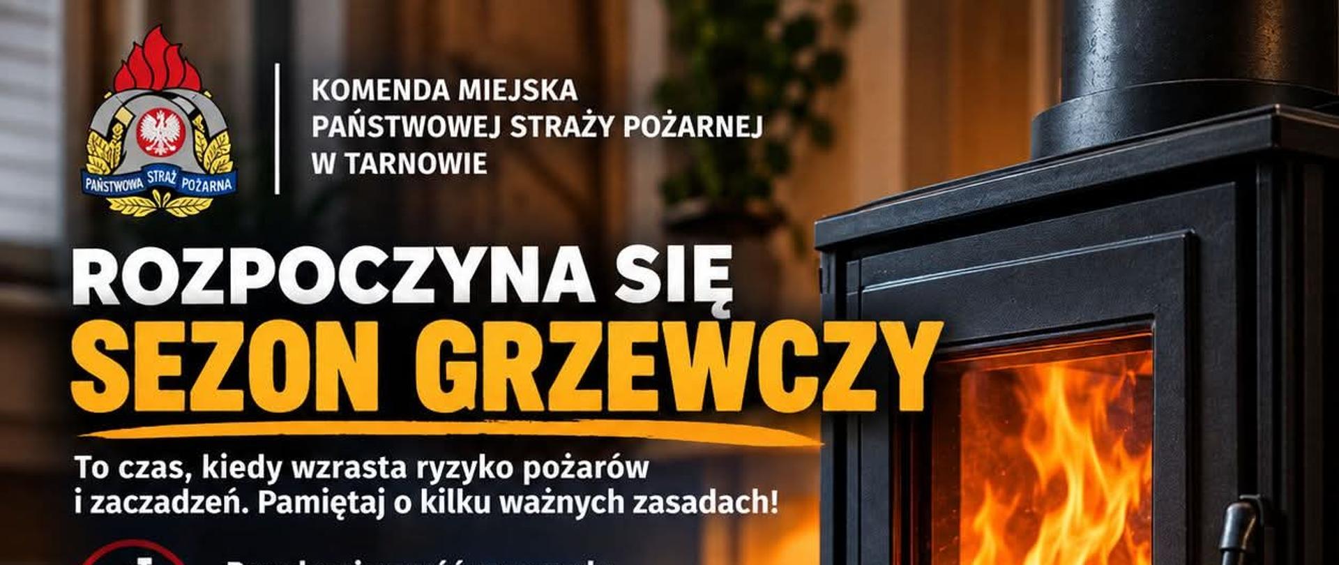 Plakat promujący bezpieczne używanie źródeł ogrzewania, na plakacie widać kominek w którym pali się drewno