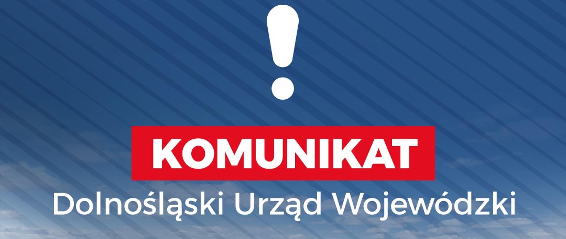 Ważny komunikat z Dolnośląskiego Urzędu Wojewódzkiego