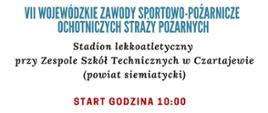 VII Wojewódzkie Zawody Sportowo-Pożarnicze OSP