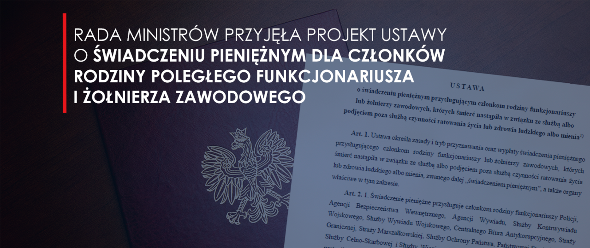 Rada Ministrów przyjęła projekt ustawy o świadczeniu pieniężnym dla członków rodziny poległego funkcjonariusza i żołnierza zawodowego