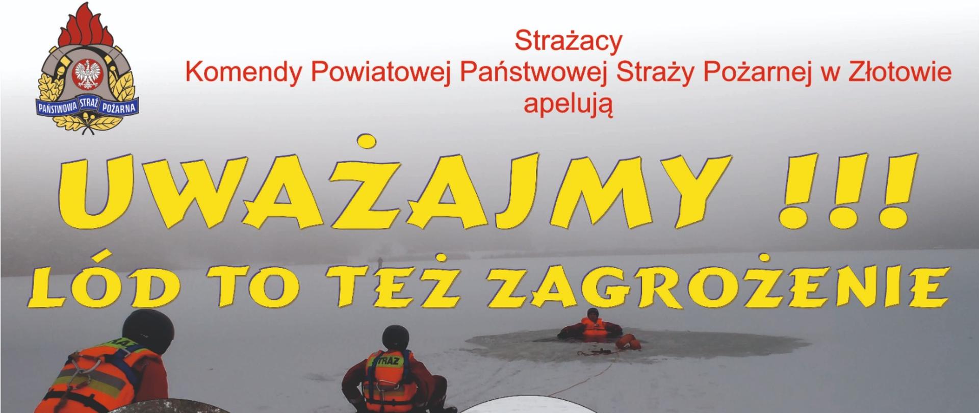Uważajmy! Lód to też zagrożenie
