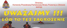 Uważajmy! Lód to też zagrożenie
