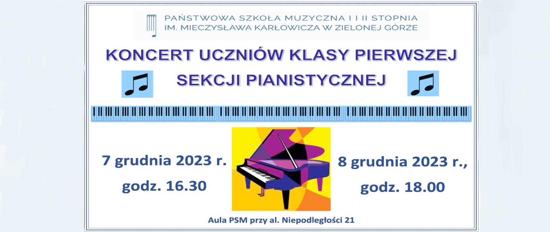 Grafika przedstawia afisz koncertu uczniów klasy pierwszej sekcji pianistycznej. U góry logo i nazwa szkoły, pod spodem granatowy tekst koncert uczniów klasy pierwszej sekcji pianistycznej, 7 i 8 grudnia 2023 roku.