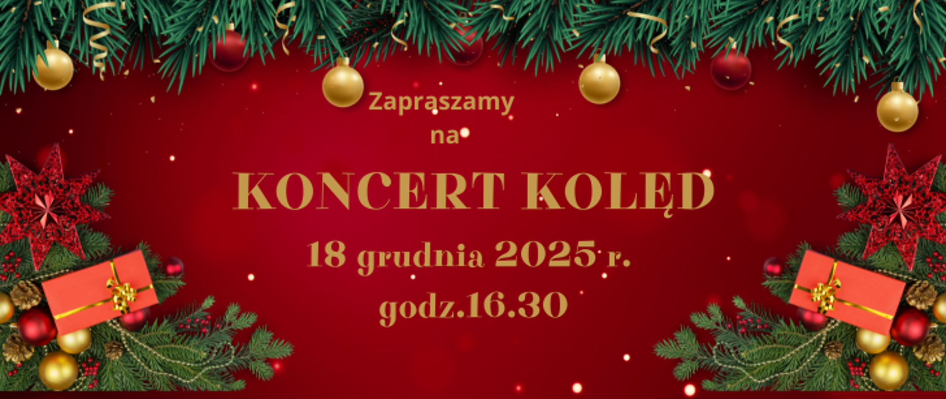 Grafika z napisem zapraszamy na Koncert Kolęd 18 grudnia 2025 r. godz.16.30