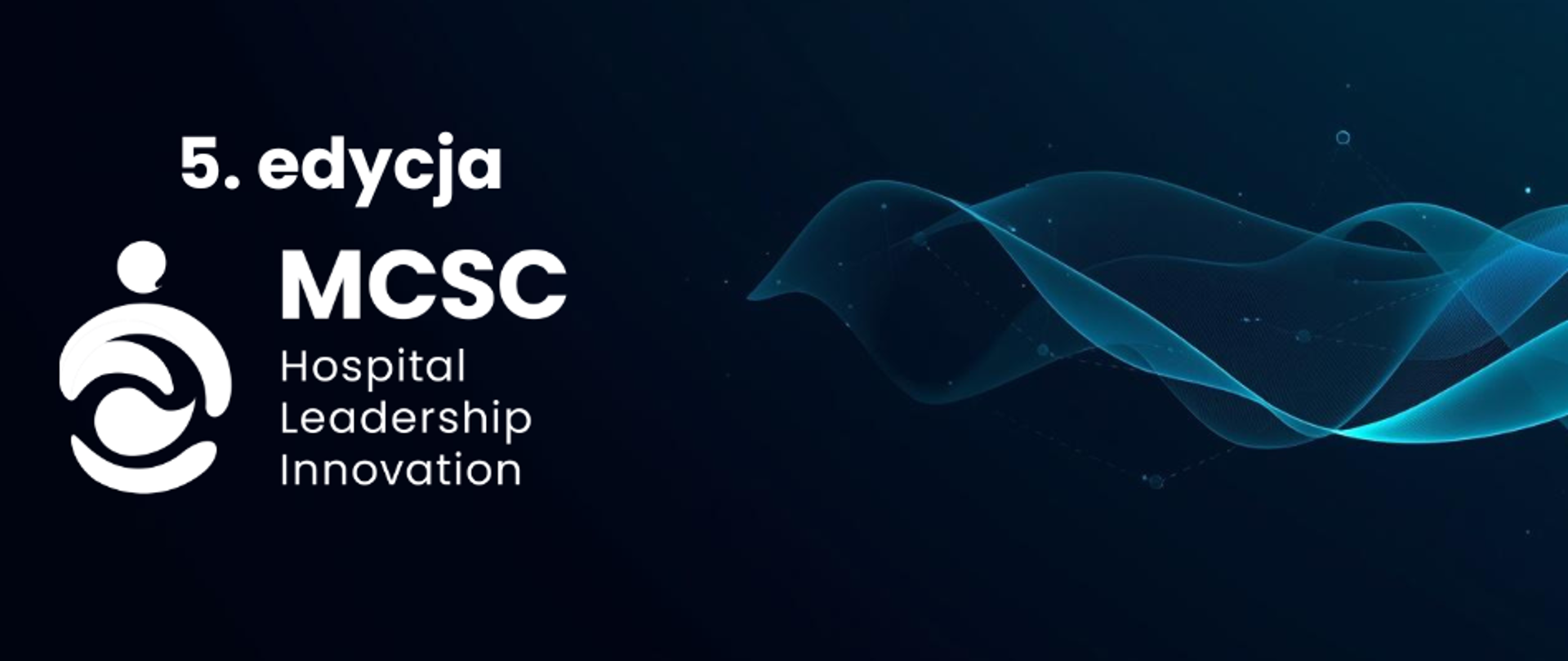 Dołączyliśmy do MCSC Hospital Leadership Innovation – miejsca, gdzie innowacje spotykają się z praktyką medyczną