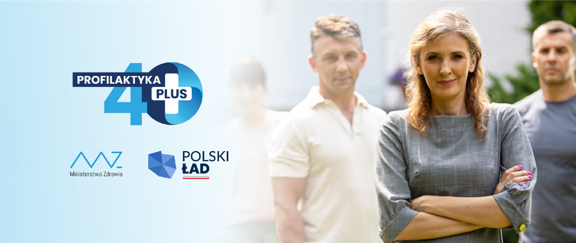 Baner do kampanii Profilaktyka 40+ realizowanej przez Ministerstwo Zdrowia. Baner ze zdjęciem kobiety i 2 mężczyzn oraz logotypem kampanii oraz Ministerstwa Zdrowia i Polskiego Ładu. 