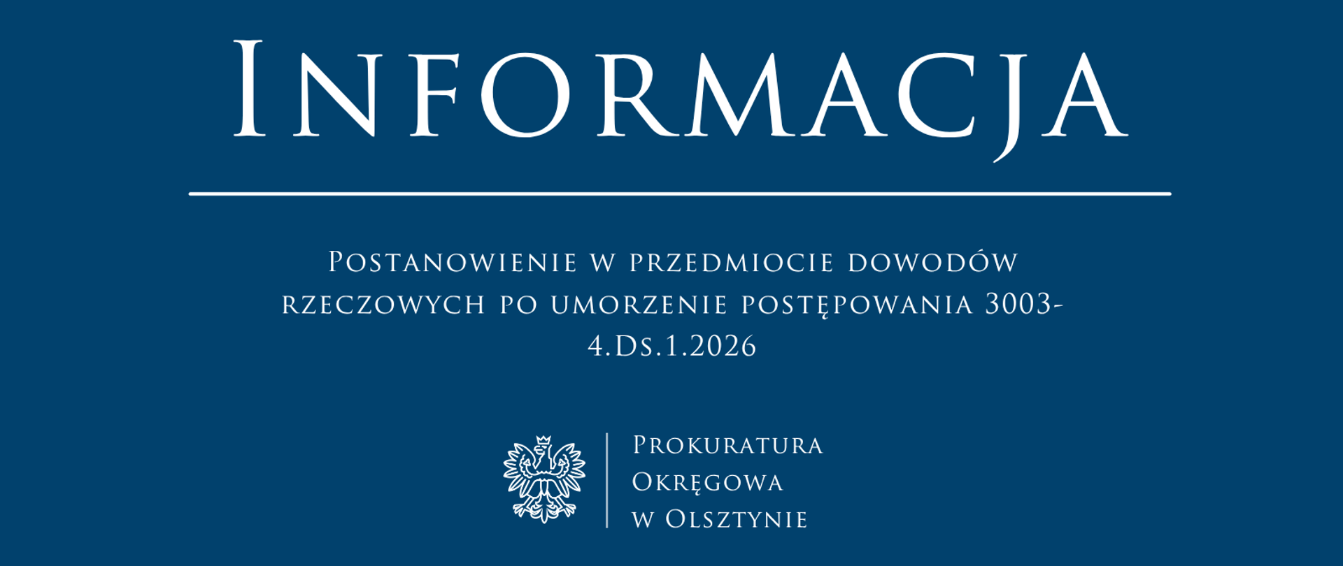 Postanowienie w przedmiocie dowodów rzeczowych po umorzenie postępowania 3003-4.Ds.1.2026