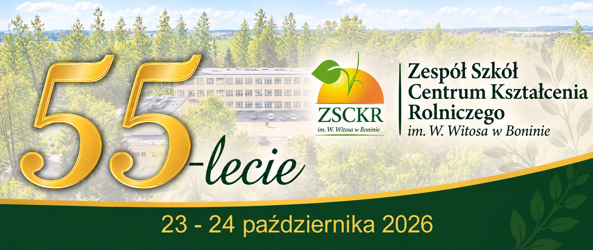 zdjęcie przedstawia baner 55lecia, promujące tę uroczystość w szkole ZSCKR w Boninie