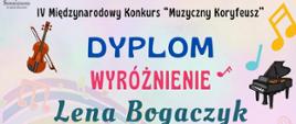 Zdjęcie przedstawia dyplom dla uczennicy w konkursie "Muzyczny Koryfeusz". W tle dyplomu graficzne rysunki skrzypiec, fortepianu, nut i kolorowej pięciolinii.