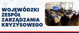 Grafika informująca o posiedzeniu Wojewódzkiego Zespołu Zarządzania Kryzysowego 