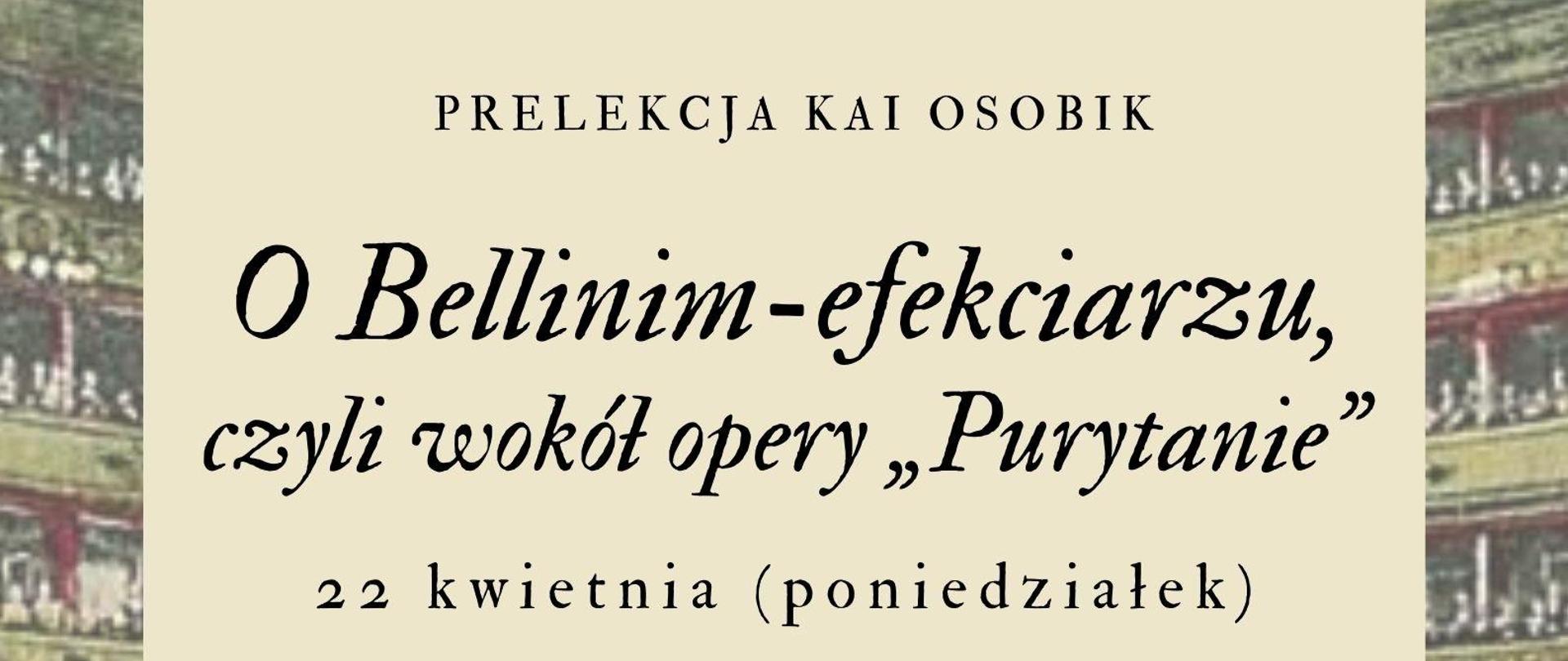 w tle obrazek przedstawiający wnętrze teatru operowego na środku na beżowym tle tytuł, data i godzina prelekcji