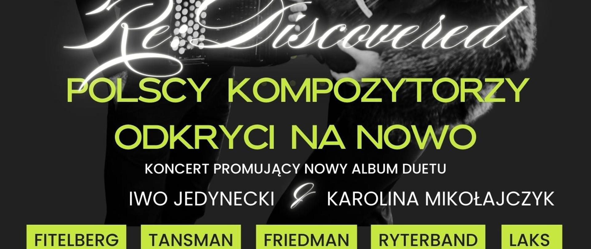 Plakat informacyjny dotyczący koncertu promującego nowy album duetu Iwo Jedynecki - Karolina Mikołajczyk odbywającego się w dniu 12.12.2025 o godz. 18.00.