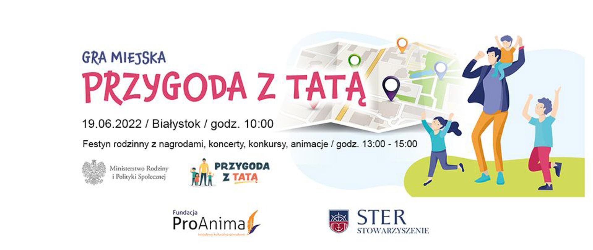 "Przygoda z Tatą" w Białymstoku