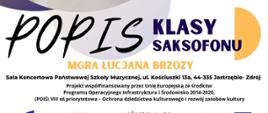 Plakat informacyjny dotyczący popisu klasy saksofonu mgr Łucjana Brzozy odbywającego się w dniu 05.02.2025 o godz. 18.15.