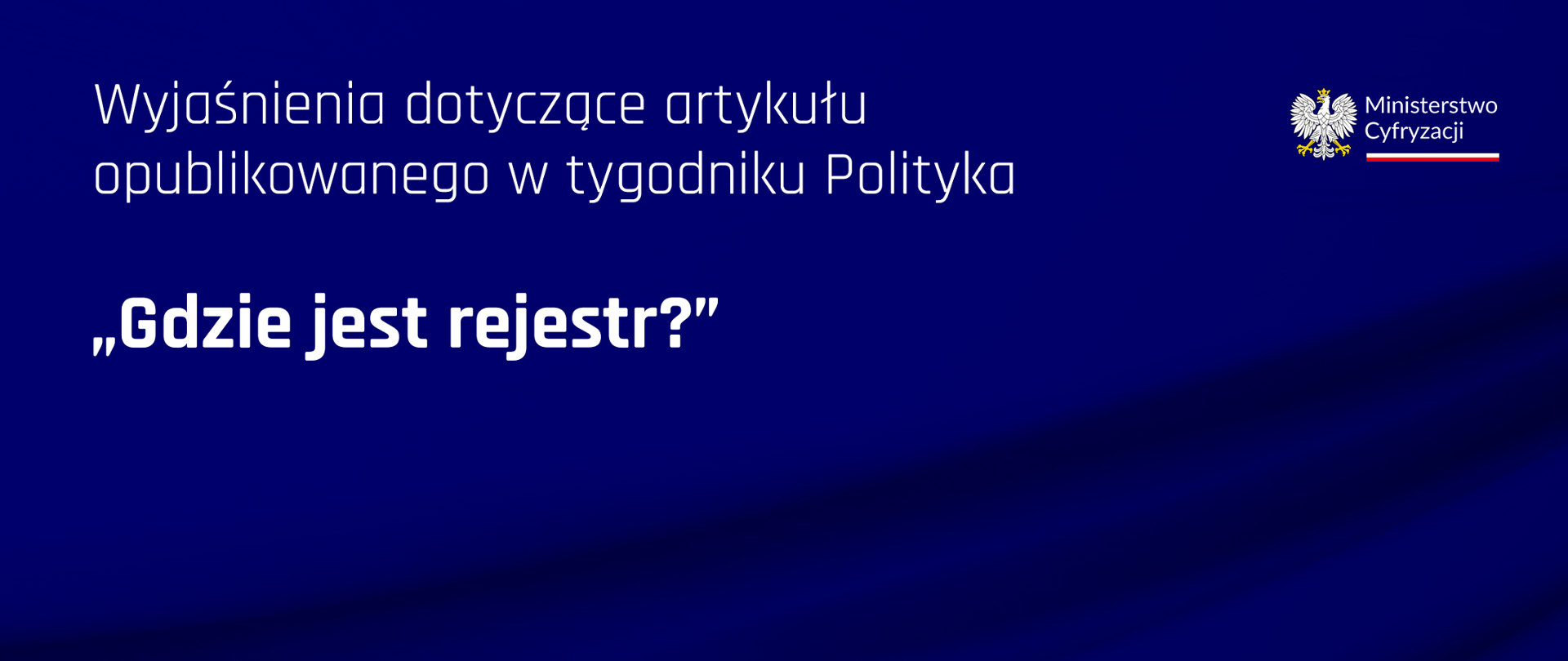 Wyjaśnienia do artykułu "Gdzie jest rejestr?"