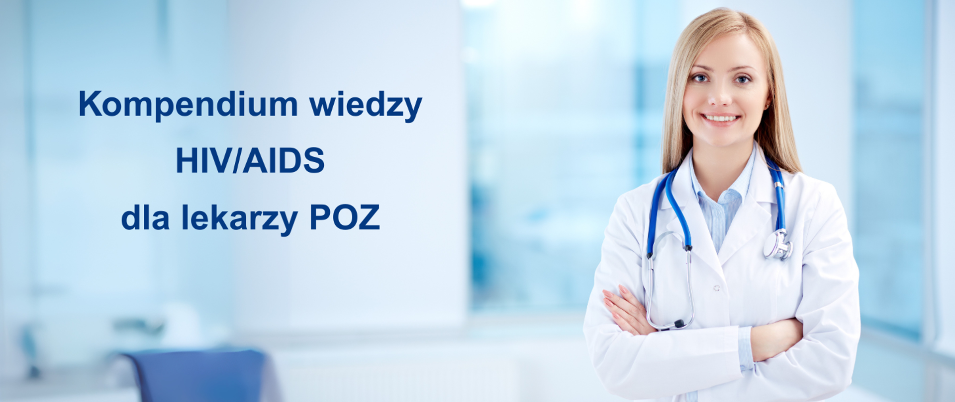 Młoda uśmiechnięta lekarka. Tekst: Kompendium wiedzy HIV/AIDS dla lekarzy POZ