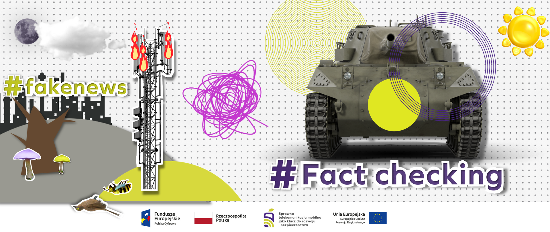 Kolaż grafik przedstawiający wycinki: maszt, drzewo, martwy ptak, czołg oraz napisy: #fakenews i #Fact checking