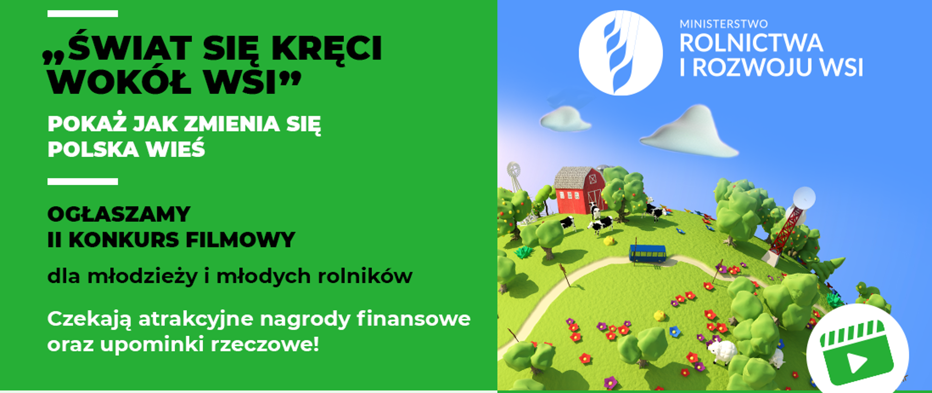 II ogólnopolski amatorski konkurs filmowy pn.: "Świat się kręci wokół wsi"