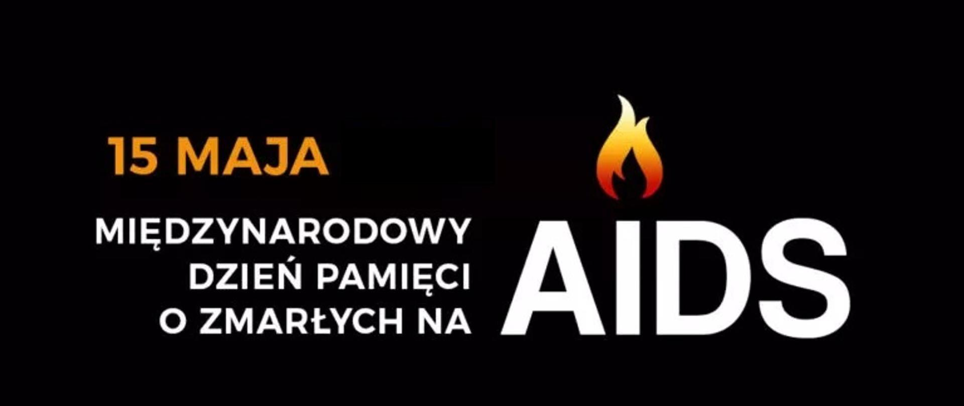 15 Maja 2023 - Międzynarodowy Dzień Pamięci o Zmarłych na AIDS