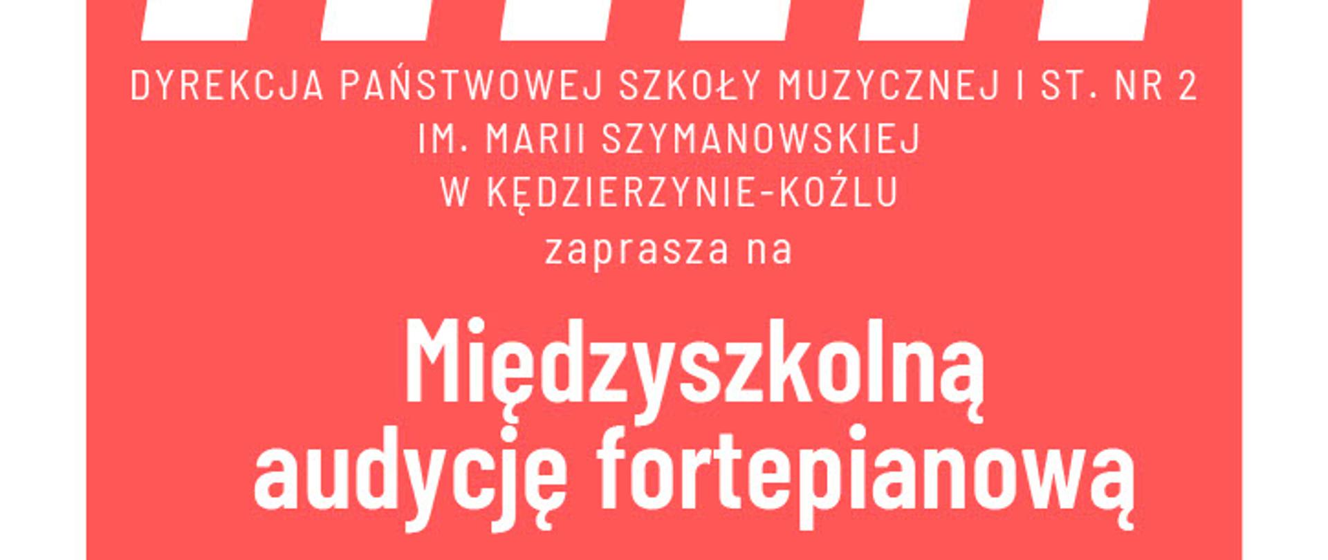 Plakat graficzny na tle w kolorze różowym napisy białe lub czarne informujące o międzyszkolnej audycji fortepianowej w dniu 25.05.2023, na górze plakatu symbol klawiatury fortepianowej
