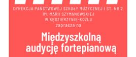 Grafika z różowym tłem i białymi napisami- z informacją o międzyszkolnej audycji fortepianowej na którą zaprasza dyrekcja PSM I st nr 2 w Kędzierzynie-Koźlu