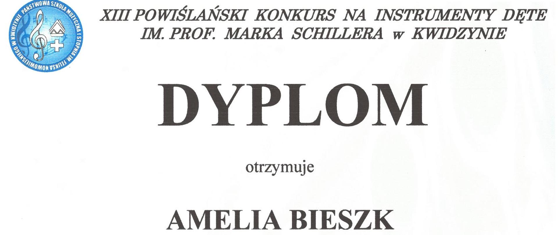 Na białym tle widnieje napis z nazwą i miejscem konkursu, imieniem oraz nazwiskiem ucznia - Amelia Bieszk. Nazwa szkoły, którą reprezentuje uczeń, nazwisko pedagoga -Anita Luzak-Czechowska i miejsce, które otrzymał-II miejsce. Poniżej podpisy jurorów oraz pieczątka organizatora.
